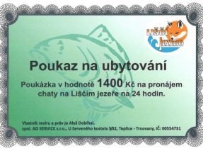 Dárkový poukaz na pronájem chaty Liščí Jezero